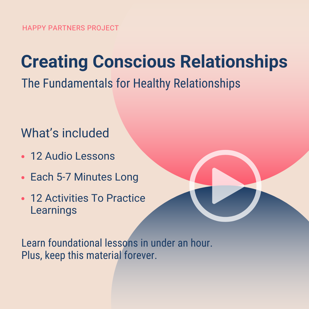 Creating Conscious Relationships